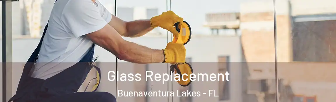  Glass Replacement Buenaventura Lakes - FL